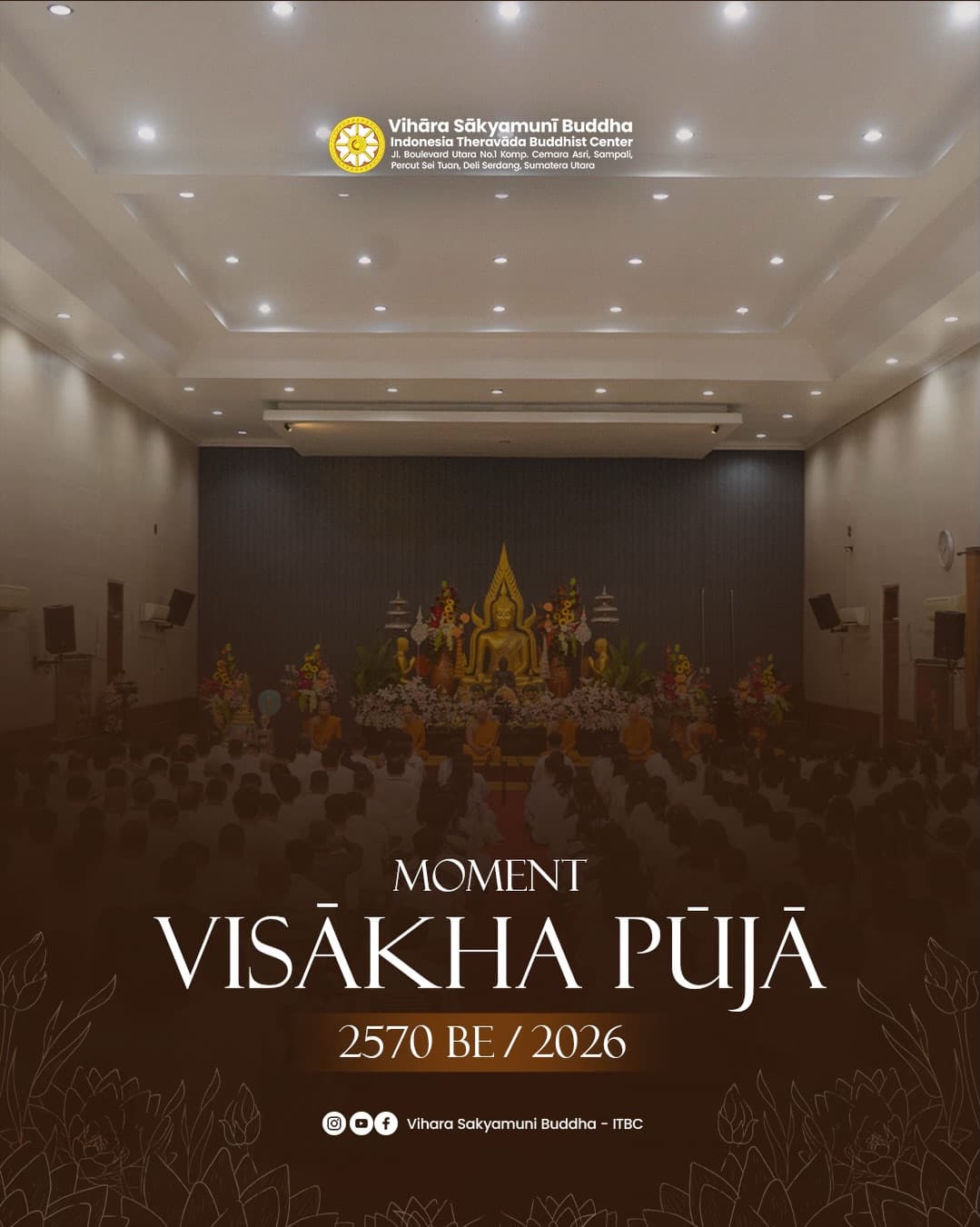 Gambar acara Dokumentasi: Visākha Pūjā 2570 BE / 2026