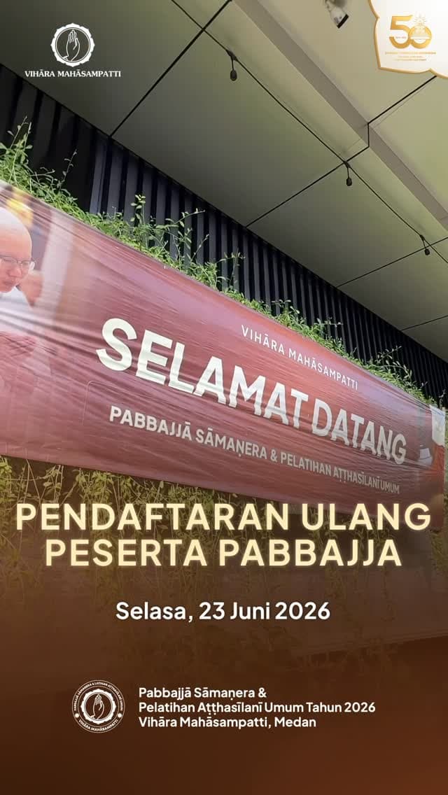 Gambar acara Dokumentasi: Pendaftaran Ulang & Pengarahan Awal Peserta Pabbajjā (23 Juni 2026)
