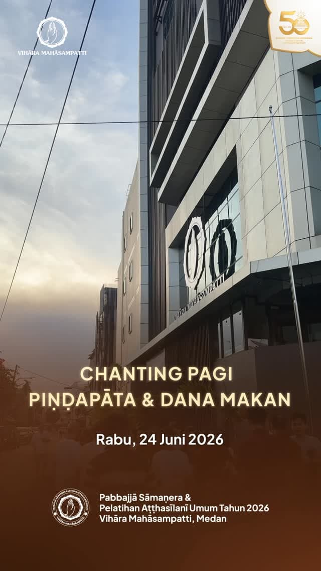 Gambar acara Dokumentasi: Chanting Pagi, Piṇḍapāta & Dana Makan (24 Juni 2026)