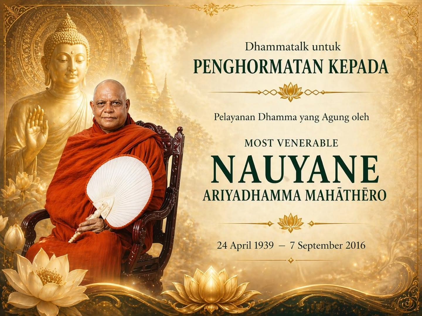Gambar acara Dhammatalk Penghormatan Most Ven. Nauyane Ariyadhamma Mahathero