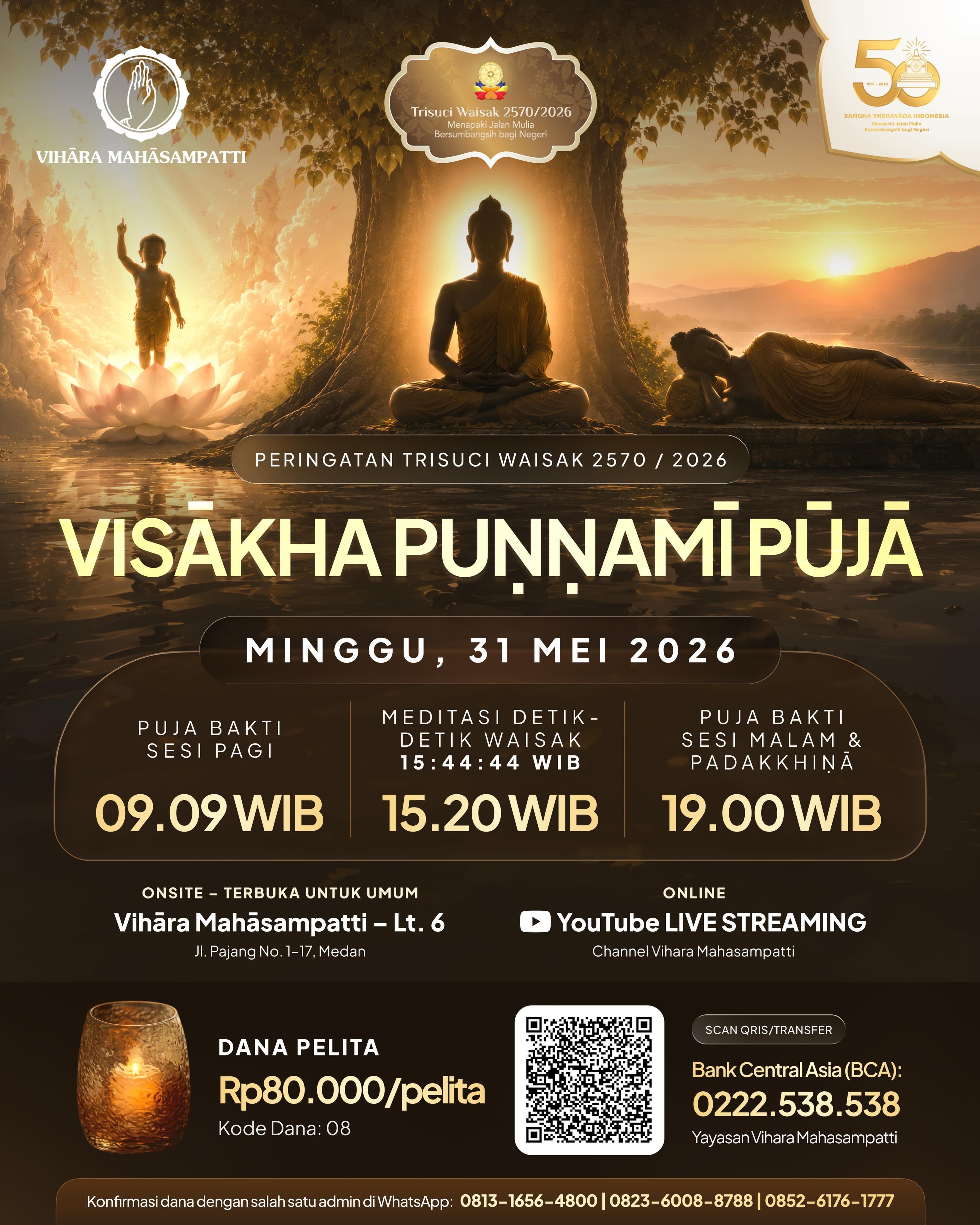 Gambar acara Visākha Puṇṇamī Pūjā 2570 TB/2026 (Peringatan Trisuci Waisak)